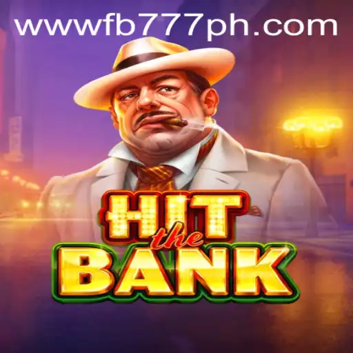 HitTheBank: A Riveting Game Experience with FB777