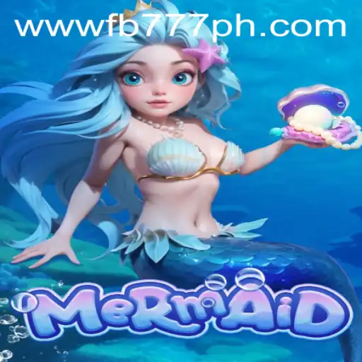 Explore the Enchanting World of Mermaid: A Game Adventure with FB777